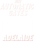 Just Automatic Gates Adelaide